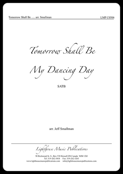 Tomorrow Shall Be My Dancing Day